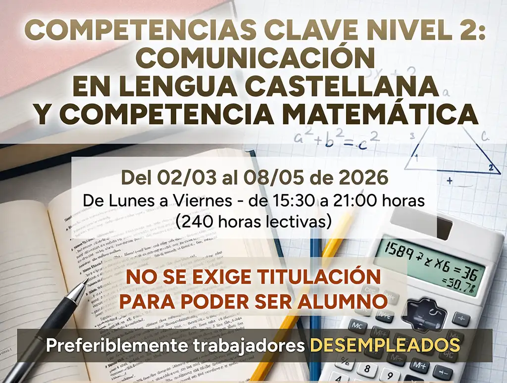 Curso grartis en Palencia de COMPETENCIAS CLAVE NIVEL 2: COMUNICACIÓN EN LENGUA CASTELLANA Y COMPETENCIA MATEMÁTICA