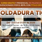 Curso gratis en Palencia de SOLDADURA TIG